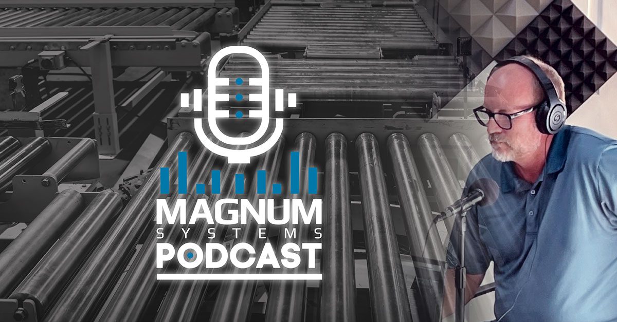 The Magnum Systems’ Journey with CFO Bill Mead